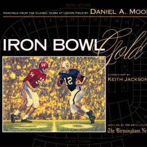 Daniel Moore "Iron Bowl Gold" Book